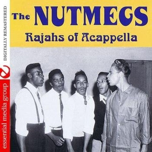Nutmegs: Rajahs of Acapella