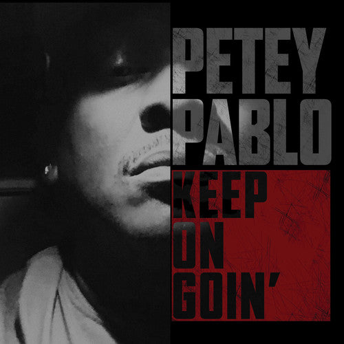 Pablo, Petey: Keep On Goin'