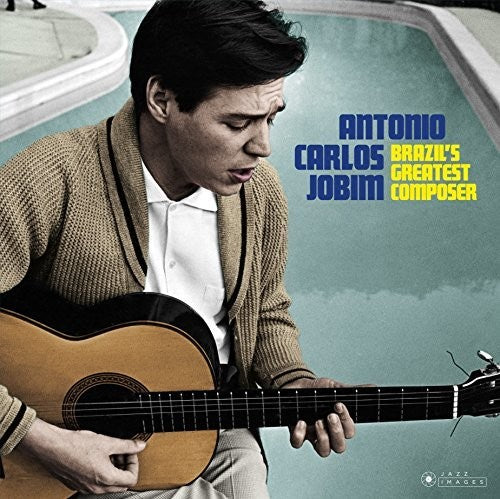 Jobim, Antonio Carlos: Brazil's Greatest Composer