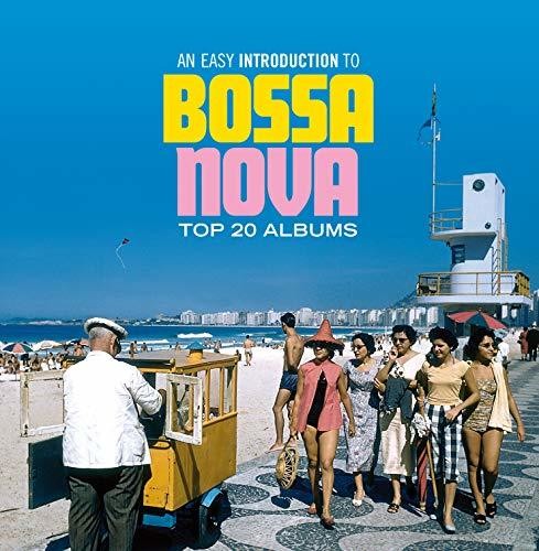 Easy Introduction to Bossa Nova: Top 20 Albums: Easy Introduction To Bossa Nova: Top 20 Albums / Various