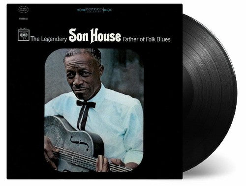 Son House: Father Of Folk Blues