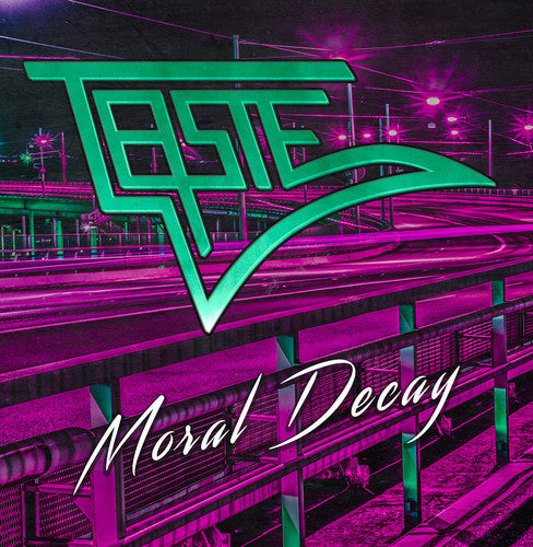 Taste: Moral Decay