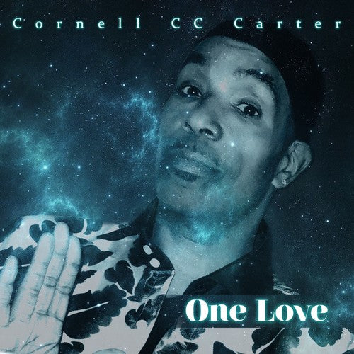 Cornell "CC" Carter: One Love