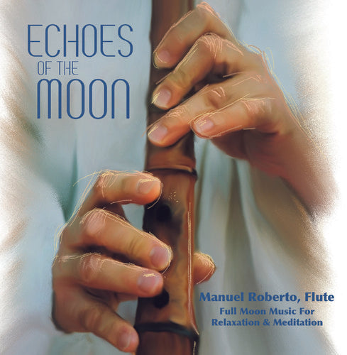 Roberto, Manuel: Echoes of the Moon