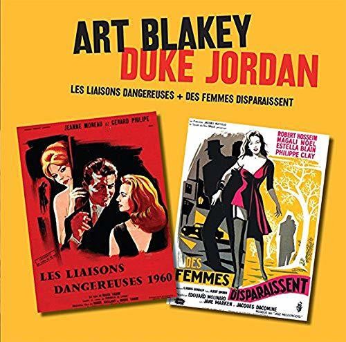 Blakey, Art / Jordan, Duke: Les Liaisons Dangereuses / Des Femmes Disparaissent (Original Soundtrack)