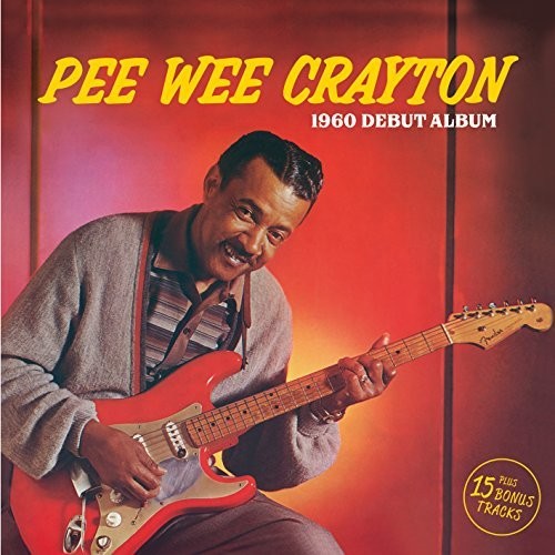 Crayton, Pee Wee: Pee Wee Crayton (1960 Debut Album)