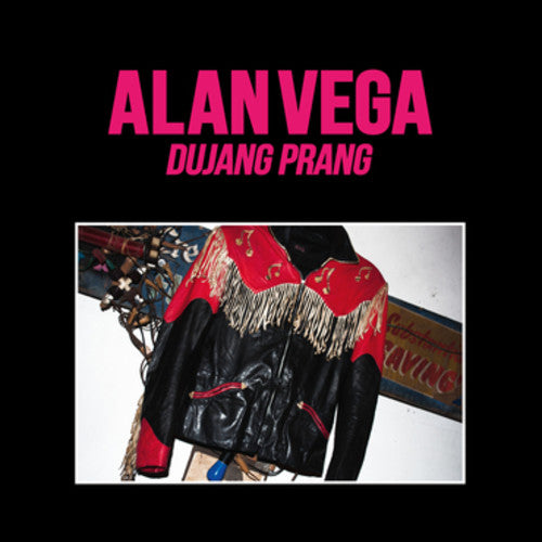 Vega, Alan: Dujang Prang