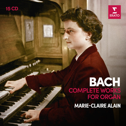 Alain, Marie-Claire: Bach: Complete Organ Works