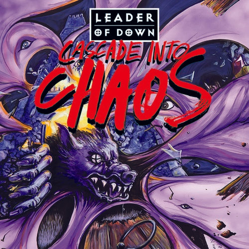 Leader of Down: Cascade Into Chaos