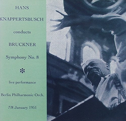 Knappertsbusch / Berlin Philharmonic Orch: Hans Knappertsbusch Conducts