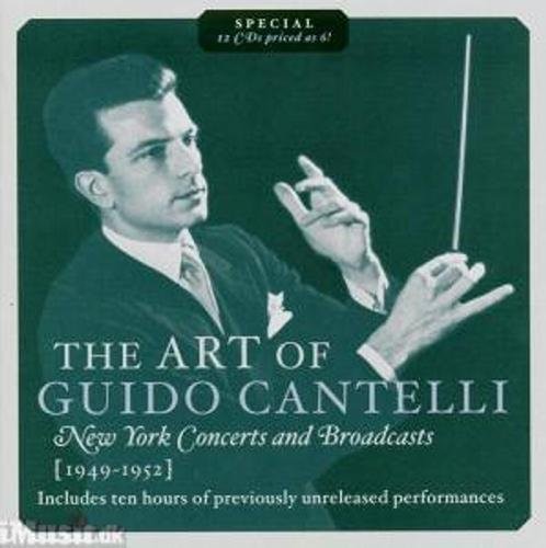 Cantelli / NBC Symphony Orchestra / Lamontaine: Art of Guldo Cantelli