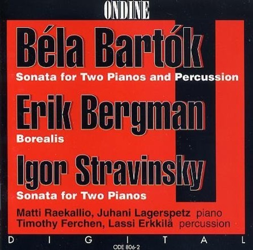 Raekallio / Lagerspetz: Bartuk Bergman Stravinsky