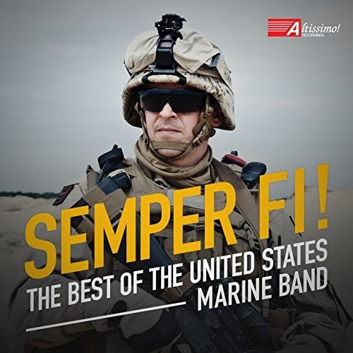 United States Marine Bands: Semper Fi