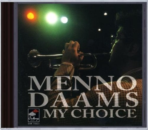 Daams, Menno: My Choice