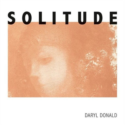 Donald, Daryl: Solitude