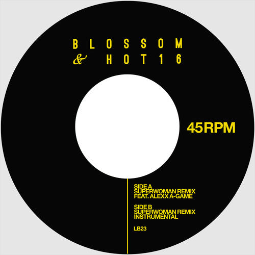 Blossom & Hot16: Superwoman (Remix) Ft. Alexx A-Game