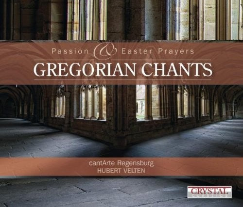 Cant Arte Regensburg: Gregorian Chants