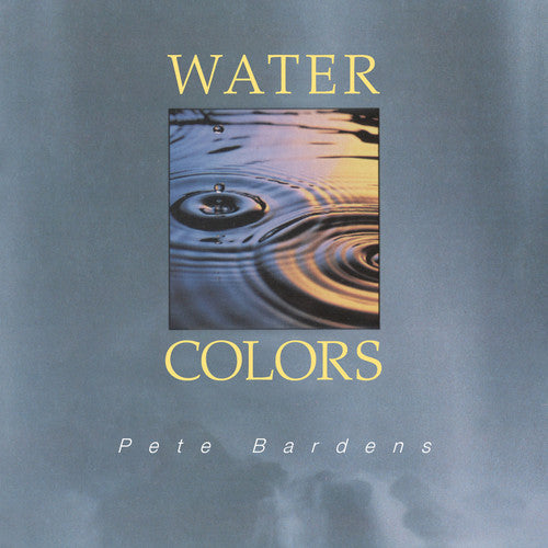 Bardens, Pete: Water Colours