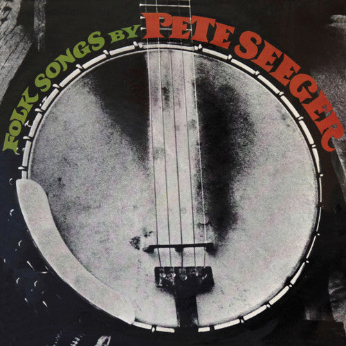 Seeger, Pete: Folk Songs By....