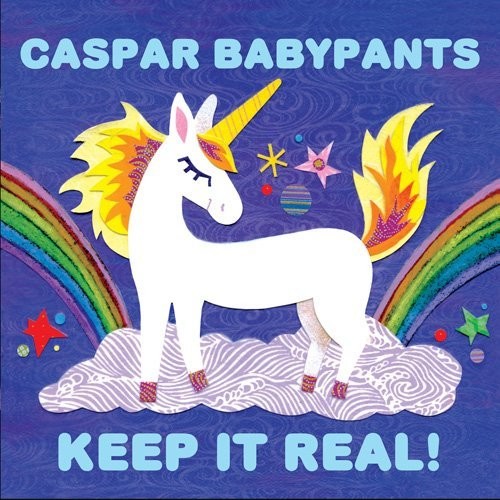 Caspar Babypants: Keep It Real!