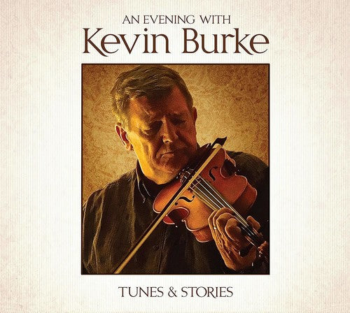 Burke, Kevin: An Evening with Kevin Burke