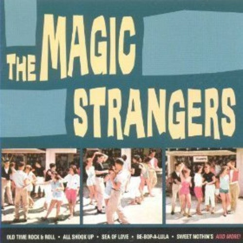 Magic Strangers: The Magic Strangers