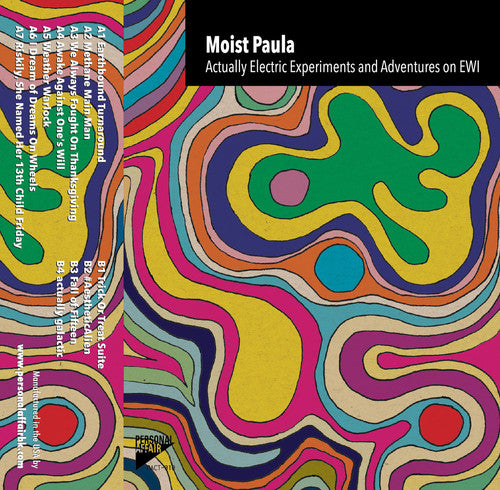 Moist Paula: Actually Electric Experiments & Adventures On Ewi