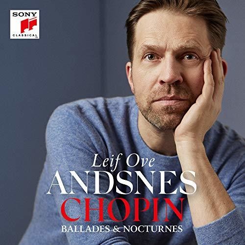 Chopin / Andsnes, Leif Ove: Chopin: Ballades & Nocturnes