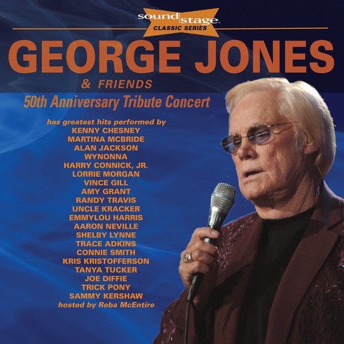 Jones, George & Friends: 50th Anniversary Tribute Concert: Soundstage