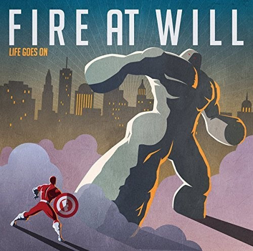 Fire at Will: Life Goes On