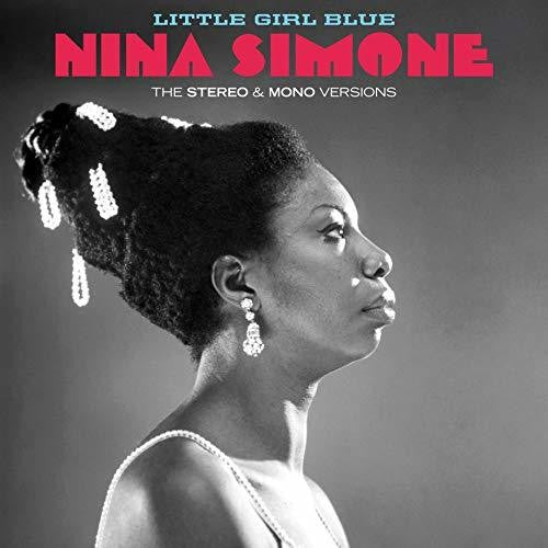 Simone, Nina: Little Girl Blue: Original Stereo & Mono Versions