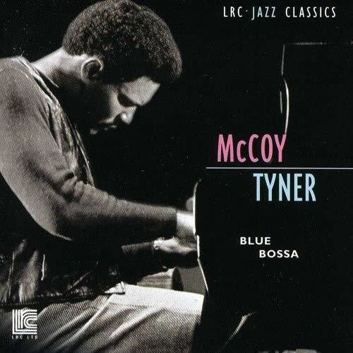 Tyner, McCoy: Blue Bossa