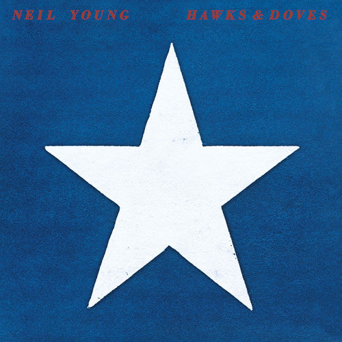 Young, Neil: Hawks & Doves