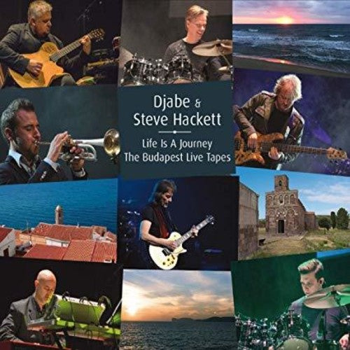 Djabe / Hackett, Steve: Life Is A Journey: The Budapest Live Tapes