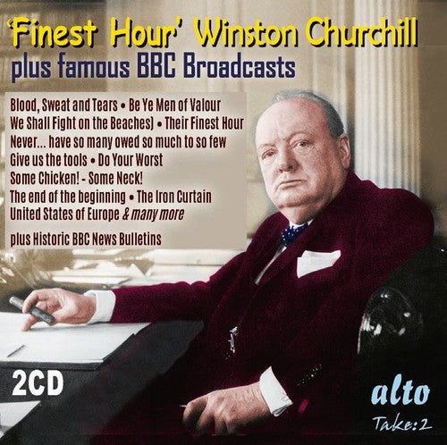 Winston Churchill / BBC Bulletins: Finest Hour Winston Churchill's Greatest Speeches