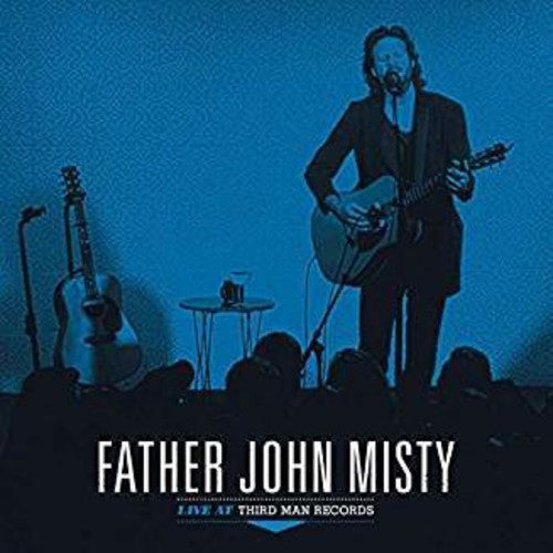 Father John Misty: Live At Third Man Records