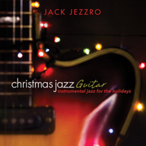 Jezzro, Jack: Christmas Jazz Guitar