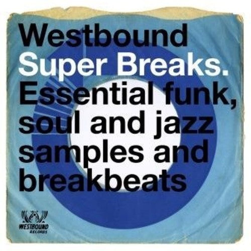 Westbound Super Breaks / Various: Westbound Super Breaks / Various