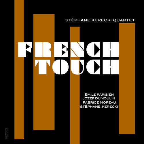 Kerecki, Stephane: French Touch