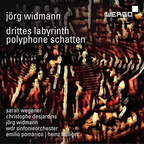 Widmann: Drittes Labyrinth / Polyphone Schatten