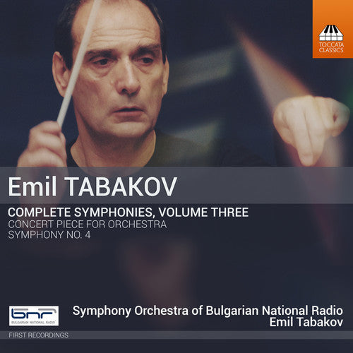 Tabakov / Symphony Orchestra of Bulgarian National: Complete Symphonies Three