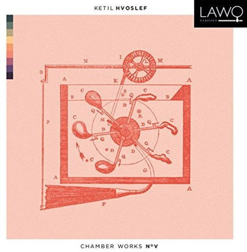 Hvoslef: Chamber Works 5