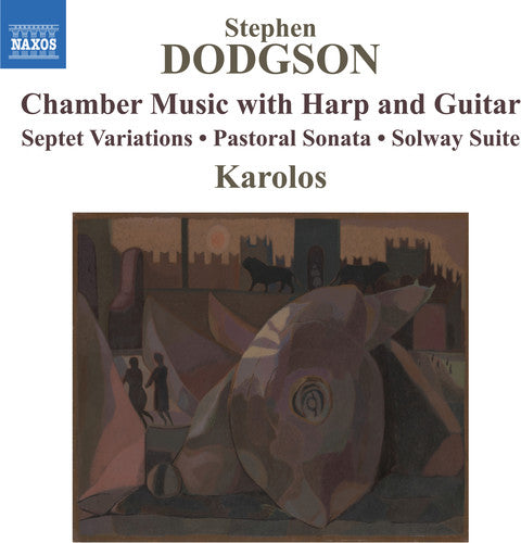 Dodgson / Karolos: Chamber Music with Harp & Guitar