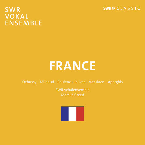 Debussy / Swr Vokalensemble / Creed: France