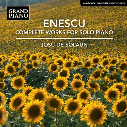 Enescu / Solaun: Complete Works for Solo Piano