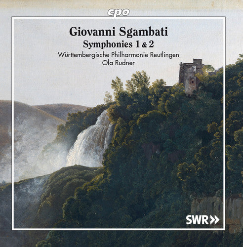 Sgambati: Symphonies 1 & 2