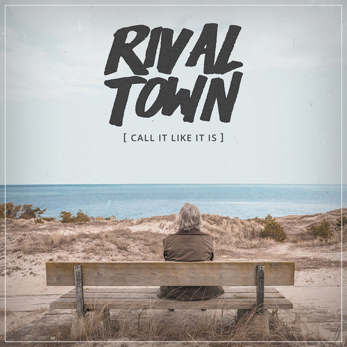 Rival Town: Call It Like It Is