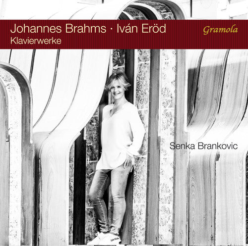 Brahms / Brankovic: Senka Brankovic Plays Brahms & Erod