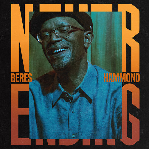 Hammond, Beres: Never Ending