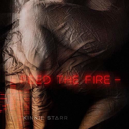 Starr, Kinnie: Feed The Fire